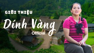 Chào mừng mọi người đã đến với kênh của Dính Vàng [upl. by Kuster]