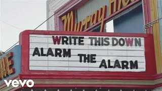 Write This Down  Alarm The Alarm [upl. by Adniram968]