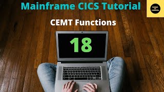 Functions of CEMT  Mainframe CICS Tutorial  Part 18 Volume Revised [upl. by Ursula]