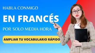 Vocabulario francés 8  Aprender francés fácil amp rápido desde cero  Formar oraciones en francés [upl. by Hennie]