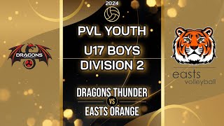 2024 PVL Youth  U17B Div 2  Dragons Thunder v Easts Orange [upl. by Vassell]