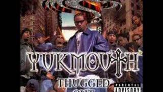 Yukmouth  Thugged out ft The Regime [upl. by Groark]