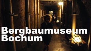 BergbauMuseum Bochum  Abenteuer unter Tage [upl. by Marcy]