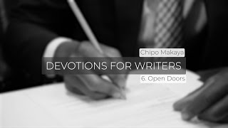 Devotions for Writers 6  Open Doors [upl. by Nariko]