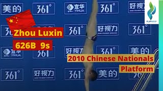 2010 Zhou Luxin CHN  626c  9s  Platform Diving Competition  Chinese Nationals [upl. by Irneh]