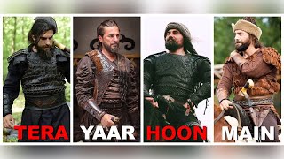 Tera Yaar Hoon Main  Ertugrul Ghazi  Turgut  Bamsi  Dogan  INFOMYS TV [upl. by Norreg]