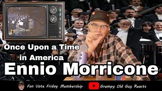 ENNIO MORRICONE  ONCE UPON A TIME IN AMERICA  FIRST TIME HEARING  REACTION [upl. by Thaxter]