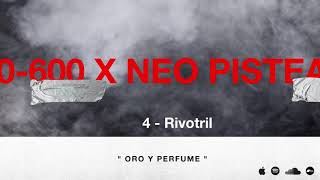 4  0600 x NEO PISTÉA  RIVOTRIL [upl. by Otinauj]