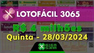 Resultado da Lotofácil 3065 Quintafeira 28032024  GIGASENA [upl. by Gapin]