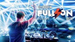 Ferry Corsten presents Full On Ibiza at Space Ibiza [upl. by Busch]