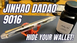 Fountain Pen Review Jinhao Dadao № 9016  Hold On To Your Wallet [upl. by Asiram]