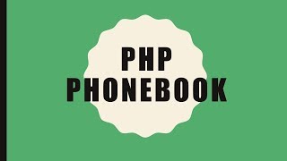 01 Phone Book using PHP  Overview [upl. by Laverne]