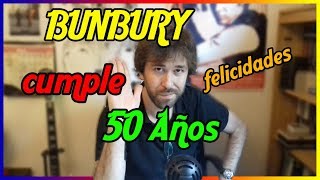 Bunbury cumple 50 Años Felicidades [upl. by Caundra]