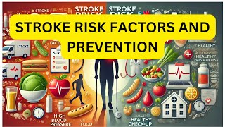 STROKE RISK FACTORS AND PREVENTION [upl. by Eikcin]