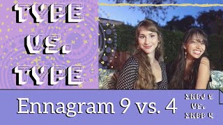 Type VS Type  enneagram 9 vs 4 [upl. by Kurt]