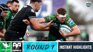 Connacht v Ospreys  Instant Highlights  Round 1  URC 202324 [upl. by Kalfas]