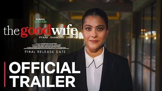 THE GOOD WIFE  OFFICIAL TRAILER  Hotstar Special  Kajol Devgan  The Good Wife Trailer [upl. by Ozne842]