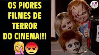 Os PIORES Filmes de TERROR do Cinema NA MINHA OPINIÃO  Spoilers [upl. by Florina]