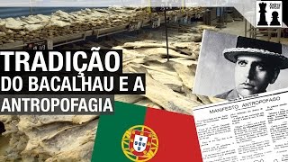 Bacalhau grandes navegações antropofagia e tradição [upl. by Ylenaj587]