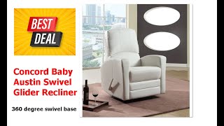 Concord Baby Austin Swivel Glider Recliner Brand New [upl. by Honeyman]