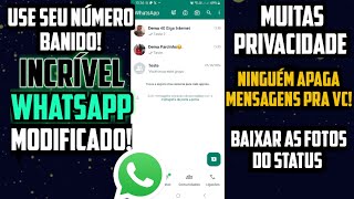 NÚMERO BANIDO RESOLVIDO SAIU INCRÍVEL WHATSAPP MODIFICADO COM SUPER NOVAS FUNÇÕES COMO BAIXAR [upl. by Tabib]