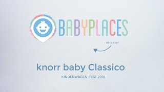 knorr baby Classico Kinderwagentest von BabyPlaces [upl. by Sayre]