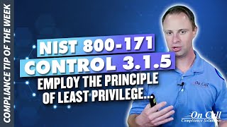 NIST 800171 Control 315  Employ the principle of least privilege [upl. by Birch]