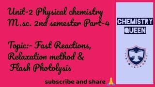 Study of fast reactionflow methodrelaxation methodflash PhotolysisPart4unit2Physical Chemistry [upl. by Vittorio]