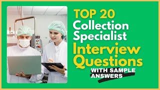 Collection Specialist Interview Questions and Answers for 2024 [upl. by Harol]