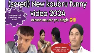 sareti excuse me are you single 😆😆 a new kaubru funny video 2024 [upl. by Biancha]