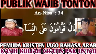 HebohUstad Dapat Kuliah Gratis dari Pemuda Kristen jago Bahasa Arab [upl. by Yecart]