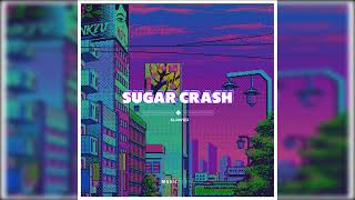 ElyOtto  Sugar Crash  Slowed and Reverb [upl. by Tilda571]