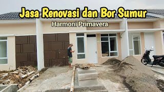 Renovasi dan Bor Sumur Rumah Subsidi Harmoni Primavera [upl. by Cherlyn]