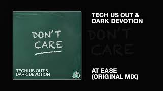 Tech Us Out amp Dark Devotion  At Ease Original Mix [upl. by Nylleoj]