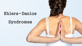 The EhlersDanlos Syndromes EDS [upl. by Eimoan]