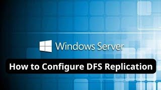 How to Configure DFS Replication in Windows Server 2019 Part 1 [upl. by Olraced]