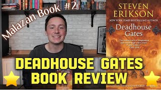 Deadhouse Gates by Steven Erickson  Book Review Malazan 2 [upl. by Eiro600]