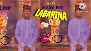 Labarina audio song Abba MD mawakin boye [upl. by Ardnala985]