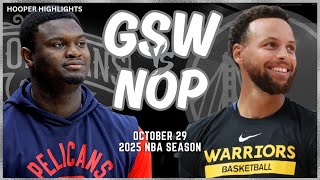 Golden State Warriors vs New Orleans Pelicans Full Game Highlights  Oct 29  2025 NBA Season [upl. by Einahpehs432]