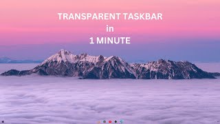 How to Make Taskbar Transparent Windows 10 and 11 2024 [upl. by Ehlke565]