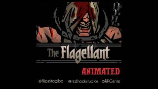 THE FLAGELLANT animated [upl. by Murdoch]