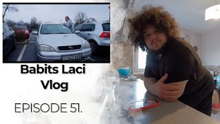 Babits Laci Megmondja  HETI VLOG  EPISODE 51 [upl. by Melgar]