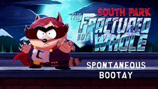 South Park The Fractured But Whole OST 2017  Spontaneous Bootay [upl. by Reppiks]