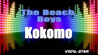 The Beach Boys  Kokomo  With Lyrics HD VocalStar Karaoke 4K [upl. by Elleoj]