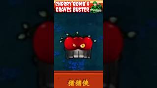 Cherry bomb X Graves Buster  Plants Vs Zombies shorts PVZ pvz2 Pvzhack PVZmod pvz3 PVZ4 [upl. by Azerila]