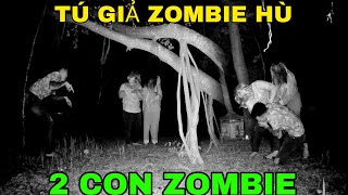 Chết Cười Với Khoảnh Khắc Tú Giả Zombie Hù 2 Con Zombie Bốp Cổ Tú Vì Bị Tú Cà Khịa  Phim Ma [upl. by Nilde]