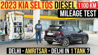 2023 Kia Seltos Facelift Diesel Mileage Test  DelhiAmritsarDelhi in 1 Tank [upl. by Etterb26]