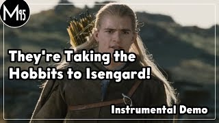 Theyre Taking the Hobbits to Isengard Instrumental Demo  Lyrics [upl. by Sorvats]