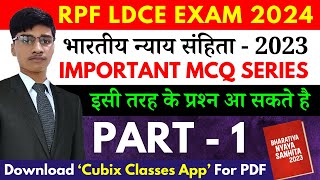 BNS  Important MCQs  Bharatiya Nyaya Sanhita  RPF LDCE EXAM  By Abhishek Raj [upl. by Najib]