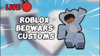 🔴Roblox Bedwars Custom Matches LIVE with viewers robloxbedwarslivestream [upl. by Nemraciram]